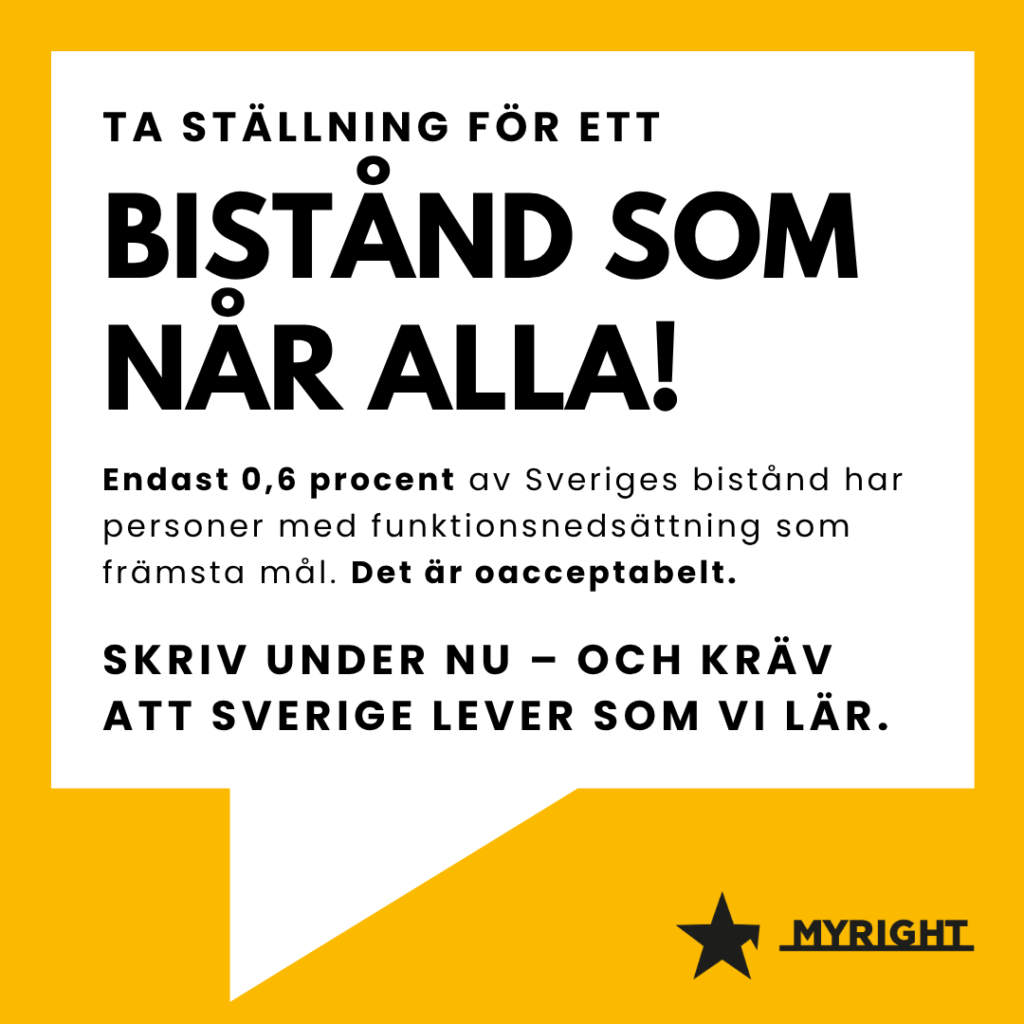 Text på bild: Ta ställning för ett bistånd som når alla! Endast 06, procent av Sveriges bistånd har funktionsnedsättning som främsta mål. Det är oacceptabelt. Skriv under nu - och kräv att sverige lever som vi lär.